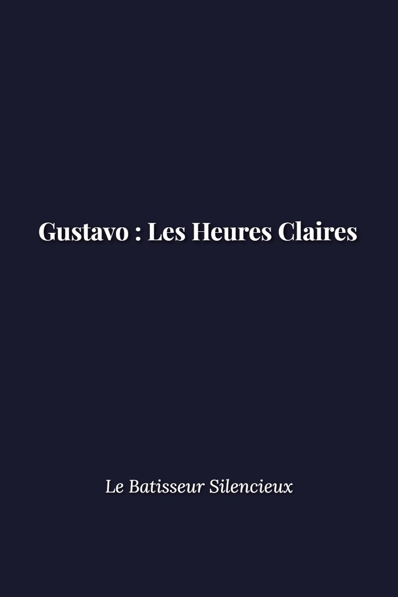 Gustavo Les Heures Claires